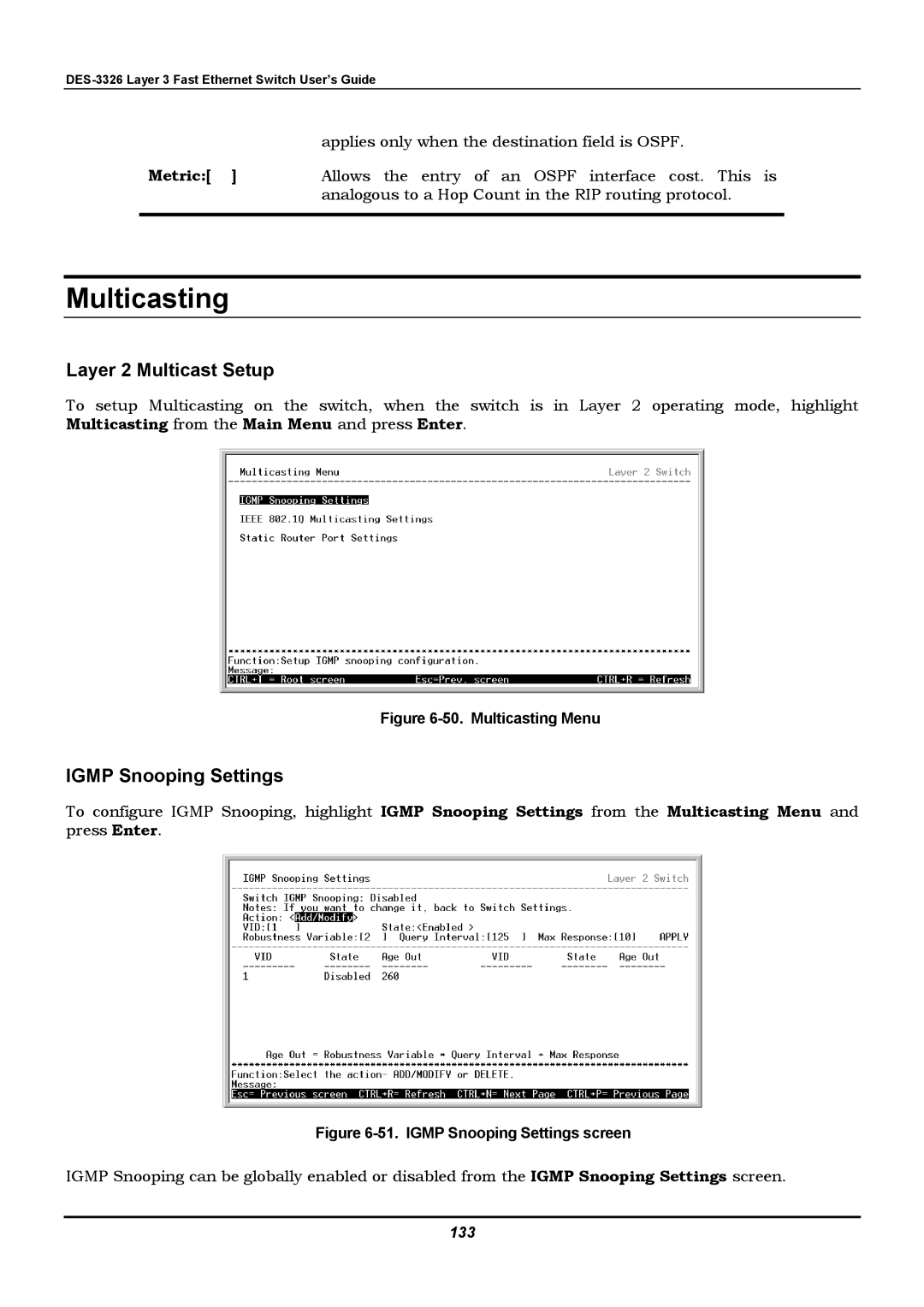 D-Link DES-3326 manual Layer 2 Multicast Setup, Igmp Snooping Settings, 133 