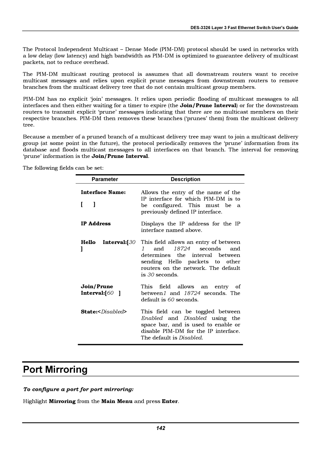 D-Link DES-3326 manual Port Mirroring, Join/Prune, Interval, To configure a port for port mirroring, 142 