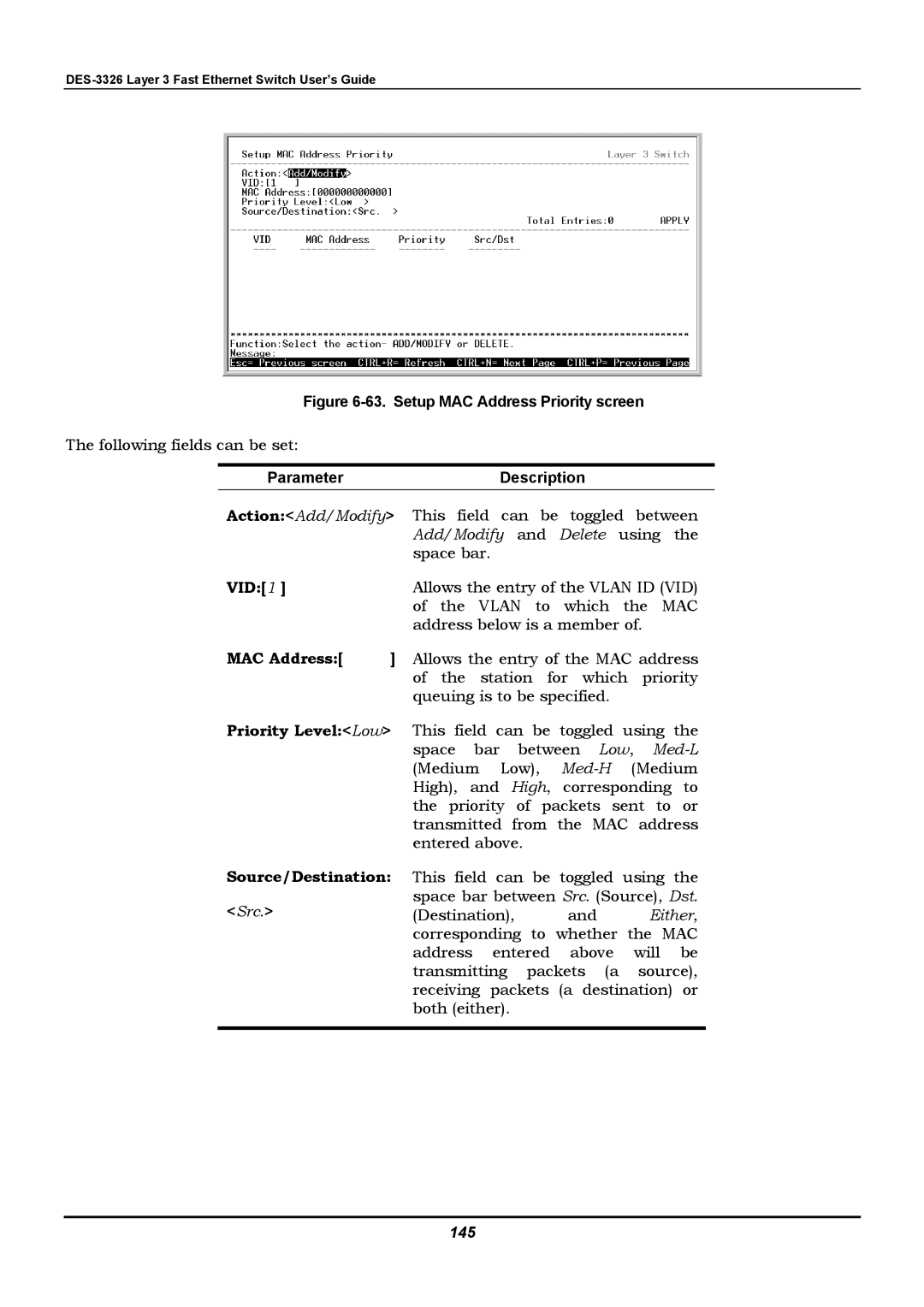 D-Link DES-3326 manual MAC Address, Priority LevelLow Source/Destination Src, 145 