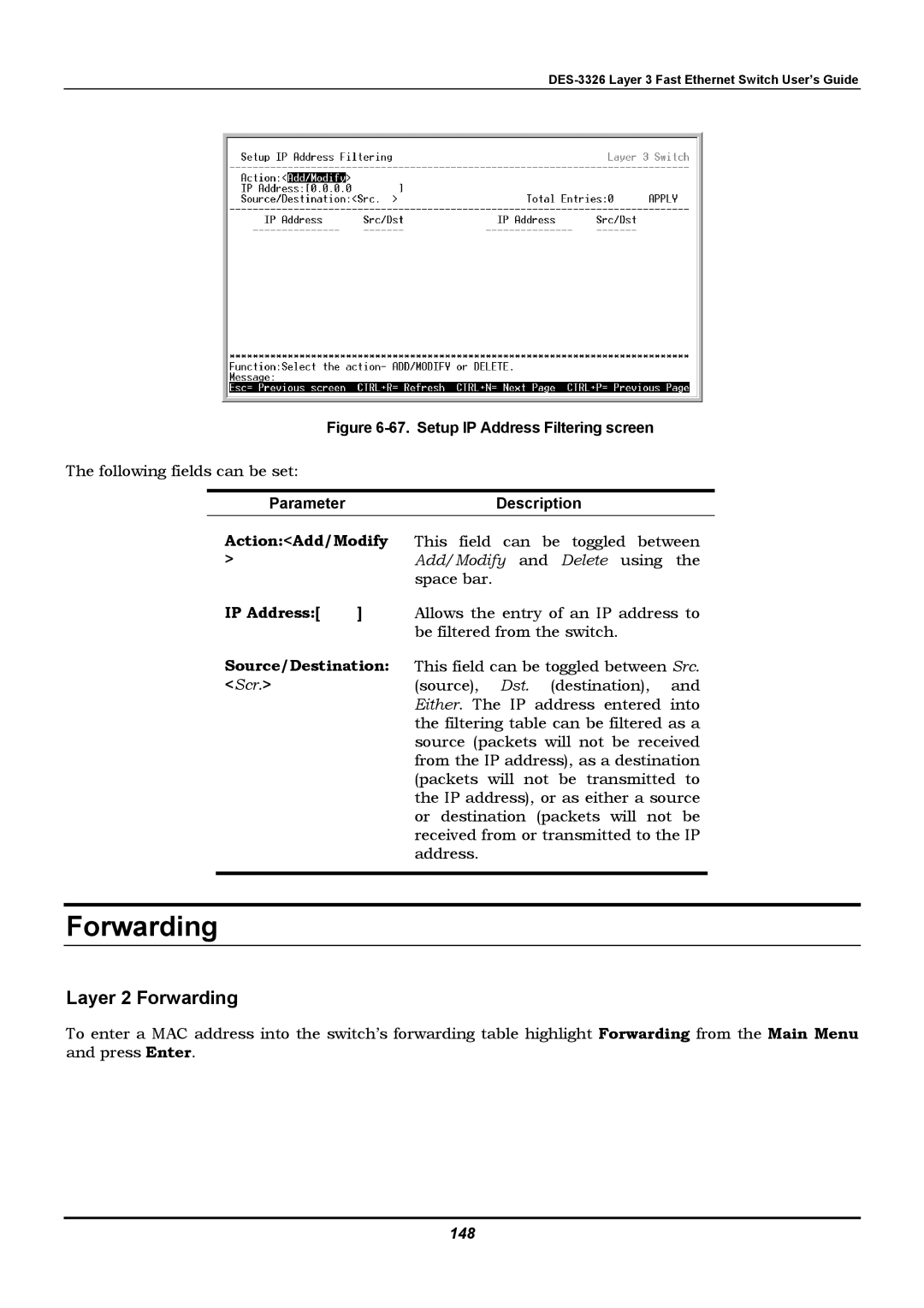 D-Link DES-3326 manual Layer 2 Forwarding, ActionAdd/Modify, Source/Destination, 148 