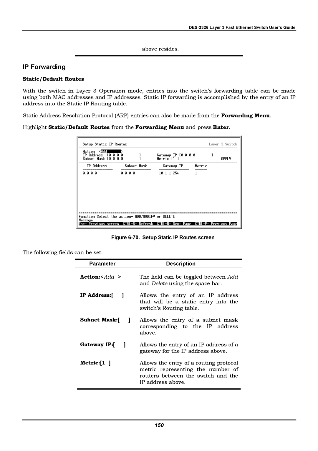 D-Link DES-3326 manual IP Forwarding, Static/Default Routes, Action Add, Gateway IP, Metric1 