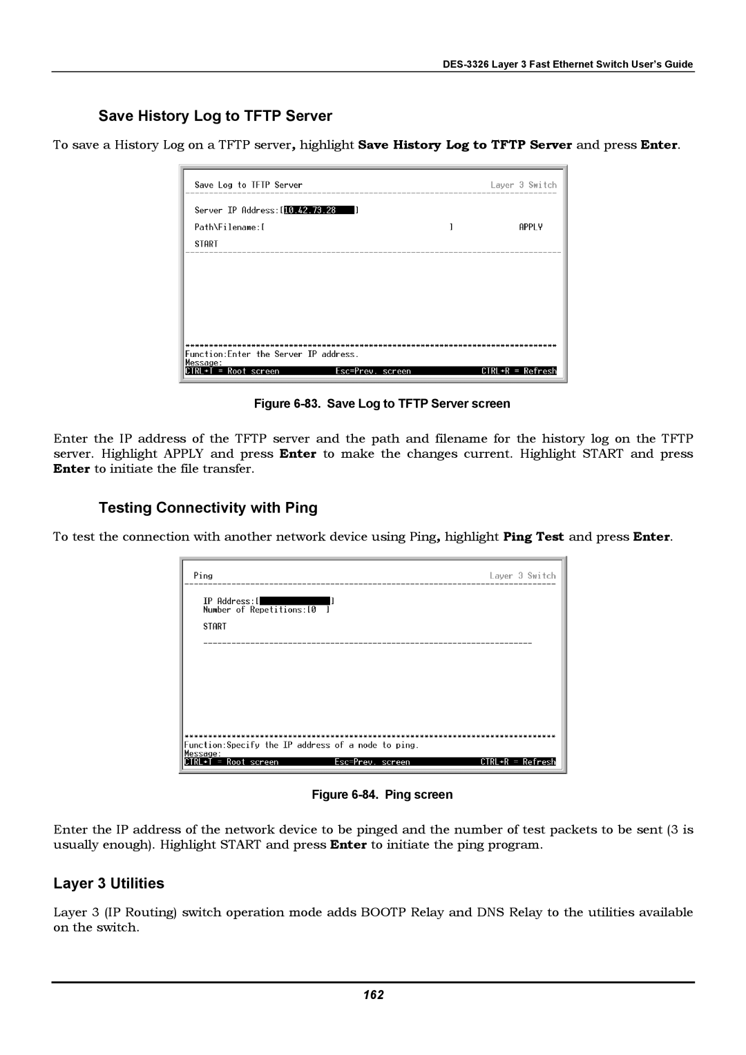 D-Link DES-3326 manual Save History Log to Tftp Server, Testing Connectivity with Ping, Layer 3 Utilities, 162 