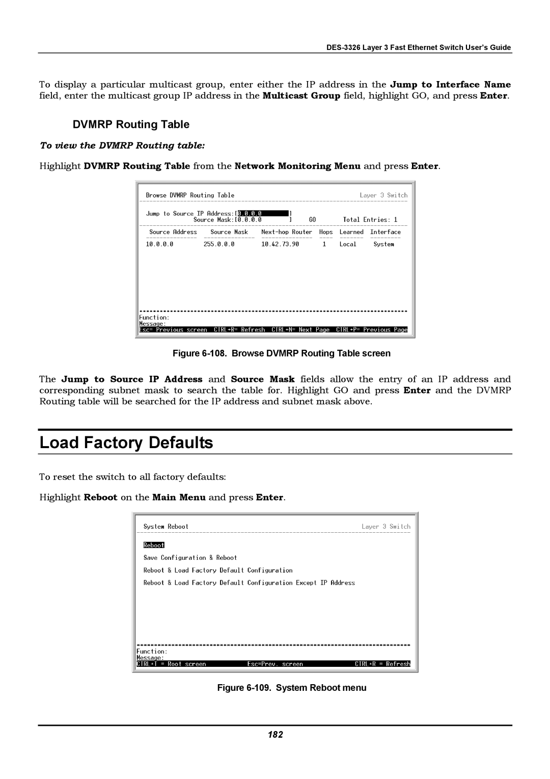 D-Link DES-3326 manual Load Factory Defaults, Dvmrp Routing Table, To view the Dvmrp Routing table, 182 