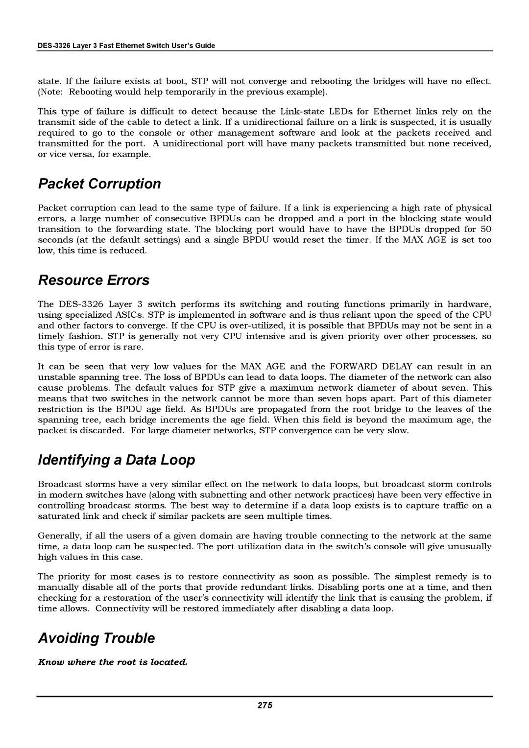 D-Link DES-3326 manual Packet Corruption, Resource Errors, Identifying a Data Loop, Avoiding Trouble 