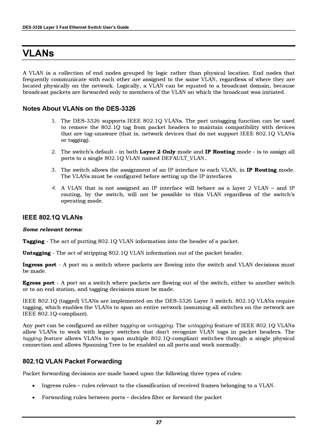 D-Link DES-3326 manual Ieee 802.1Q VLANs, 802.1Q Vlan Packet Forwarding, Some relevant terms 