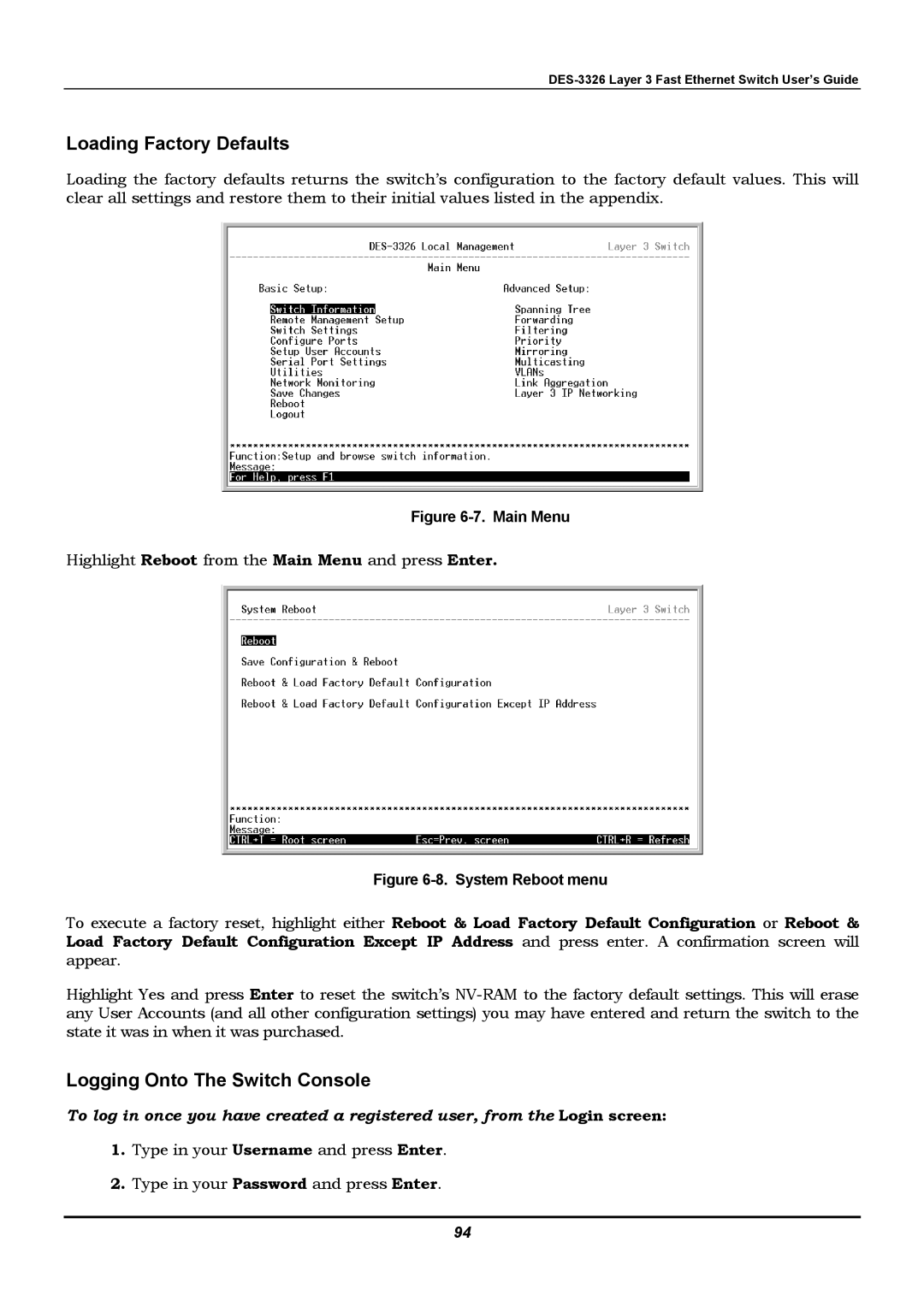 D-Link DES-3326 manual Loading Factory Defaults, Logging Onto The Switch Console 