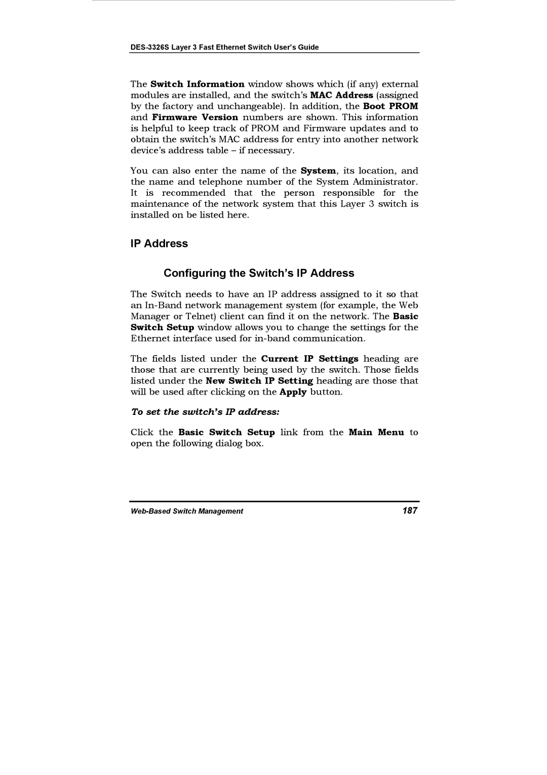 D-Link DES-3326S manual IP Address Configuring the Switch’s IP Address, To set the switch’s IP address, 187 