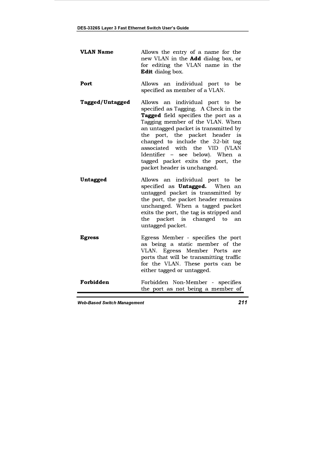 D-Link DES-3326S manual Port, Tagged/Untagged, Egress, Forbidden 