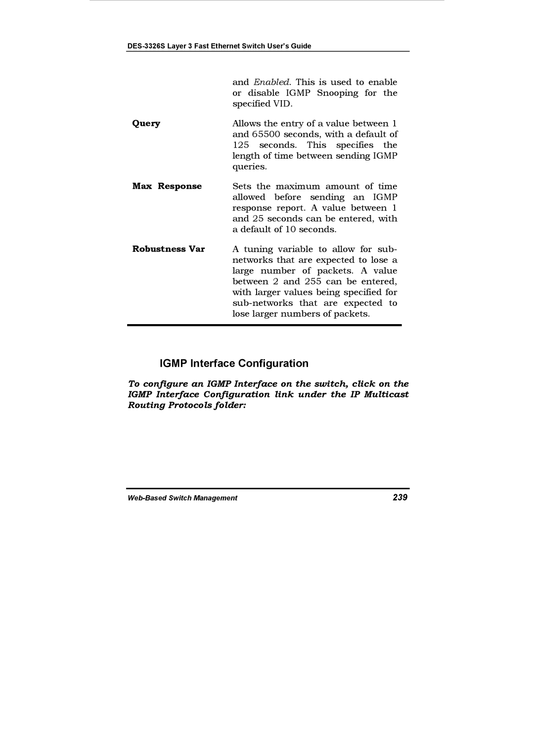 D-Link DES-3326S manual Igmp Interface Configuration, Query, Max Response, Robustness Var, 239 