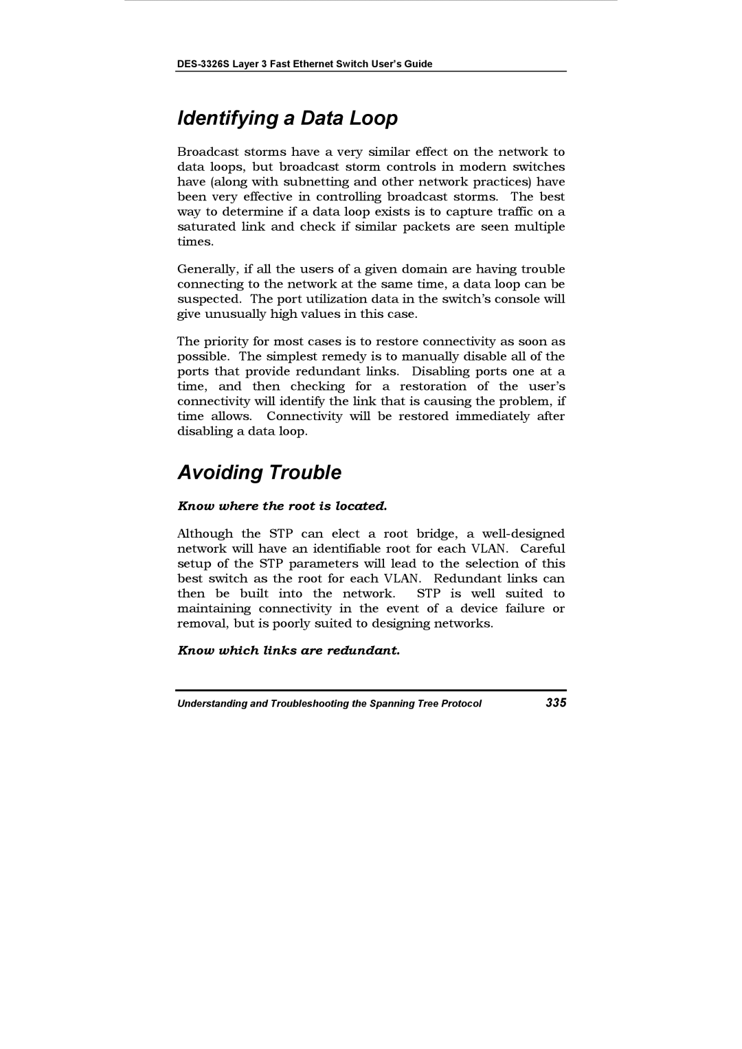 D-Link DES-3326S Identifying a Data Loop, Avoiding Trouble, Know where the root is located, Know which links are redundant 