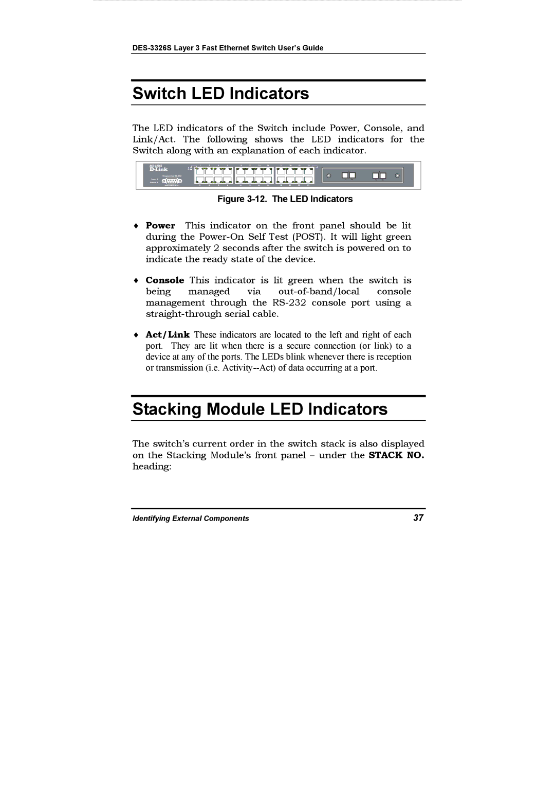 D-Link DES-3326S manual Switch LED Indicators, Stacking Module LED Indicators 