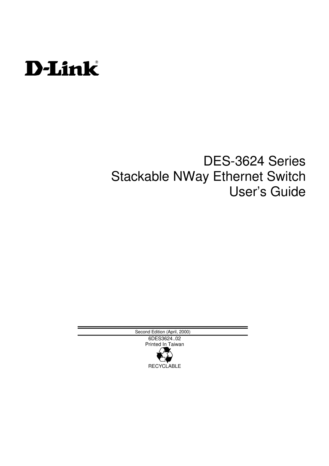 D-Link manual DES-3624 Series Stackable NWay Ethernet Switch User’s Guide 