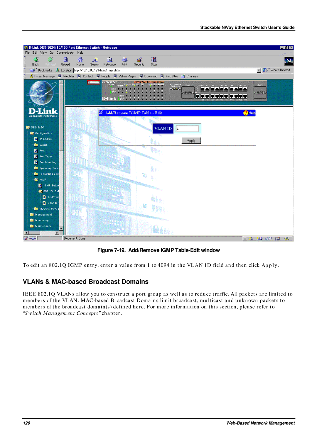 D-Link DES-3624 manual VLANs & MAC-based Broadcast Domains, Add/Remove Igmp Table-Edit window 