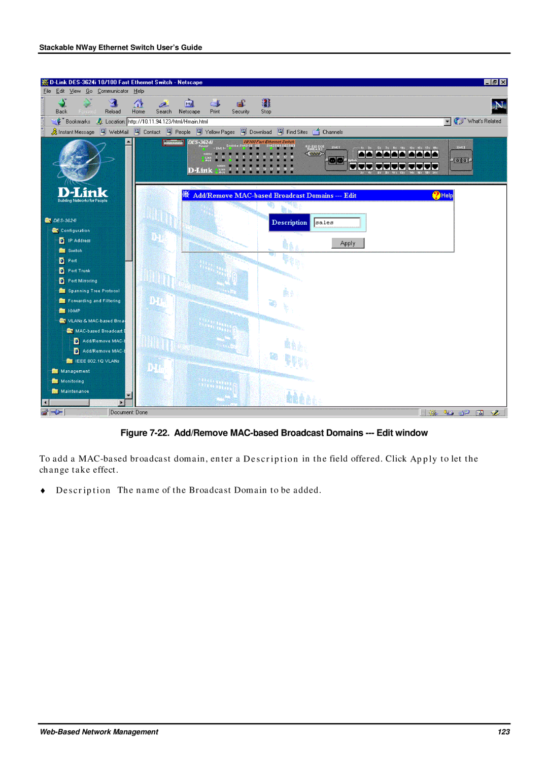 D-Link DES-3624 manual Add/Remove MAC-based Broadcast Domains --- Edit window 