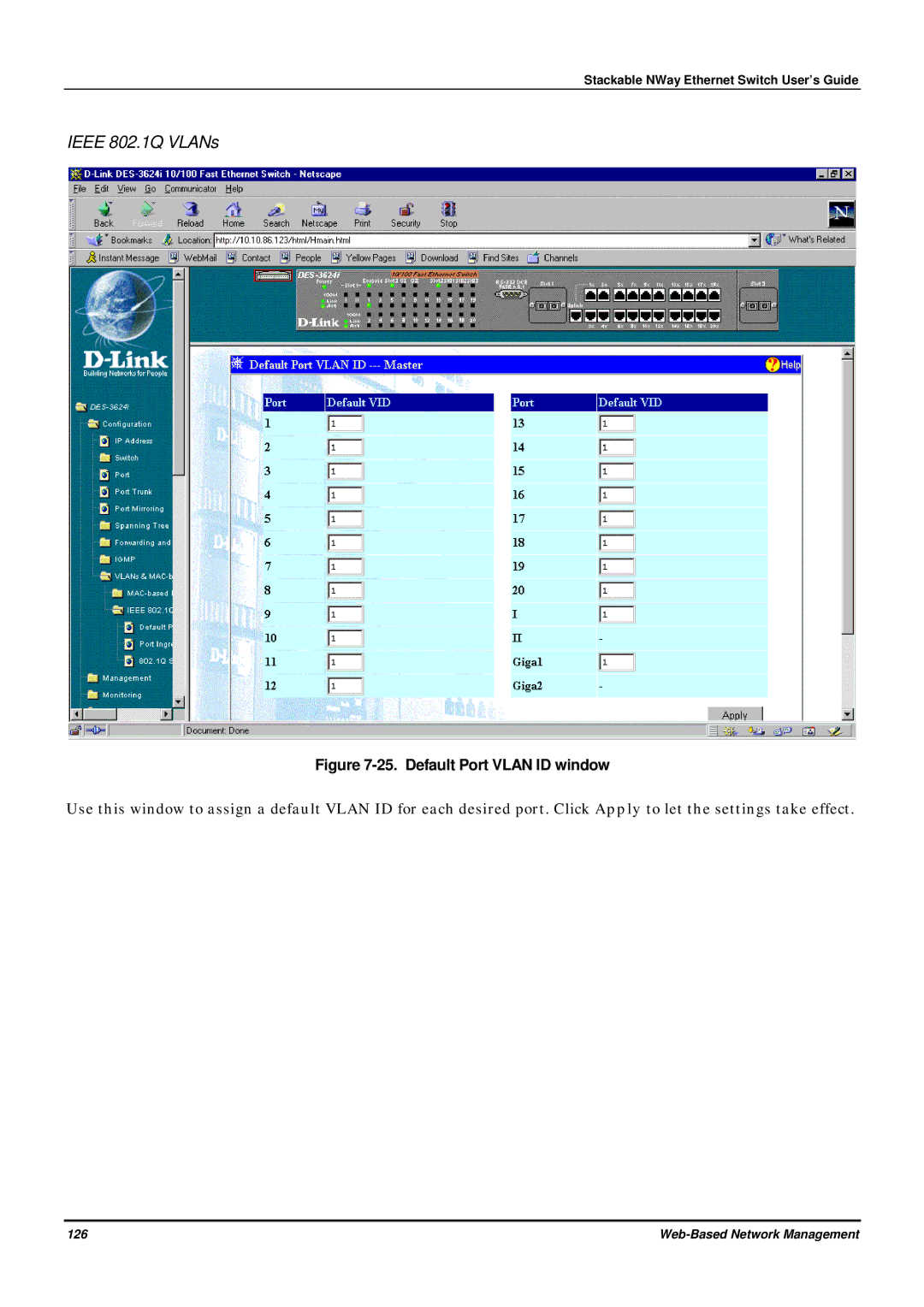 D-Link DES-3624 manual Ieee 802.1Q VLANs, Default Port Vlan ID window 