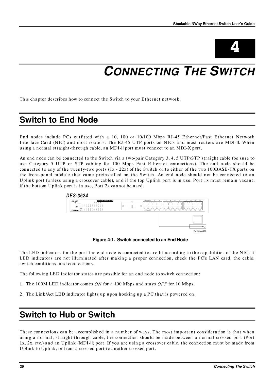 D-Link DES-3624 manual Connecting the Switch, Switch to End Node, Switch to Hub or Switch 