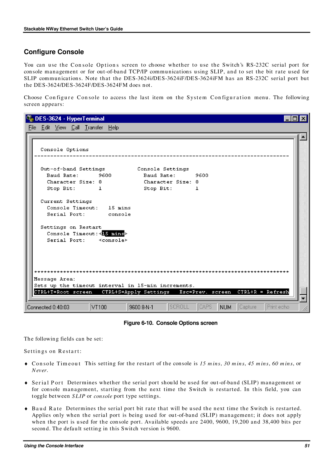 D-Link DES-3624 manual Configure Console, Settings on Restart 