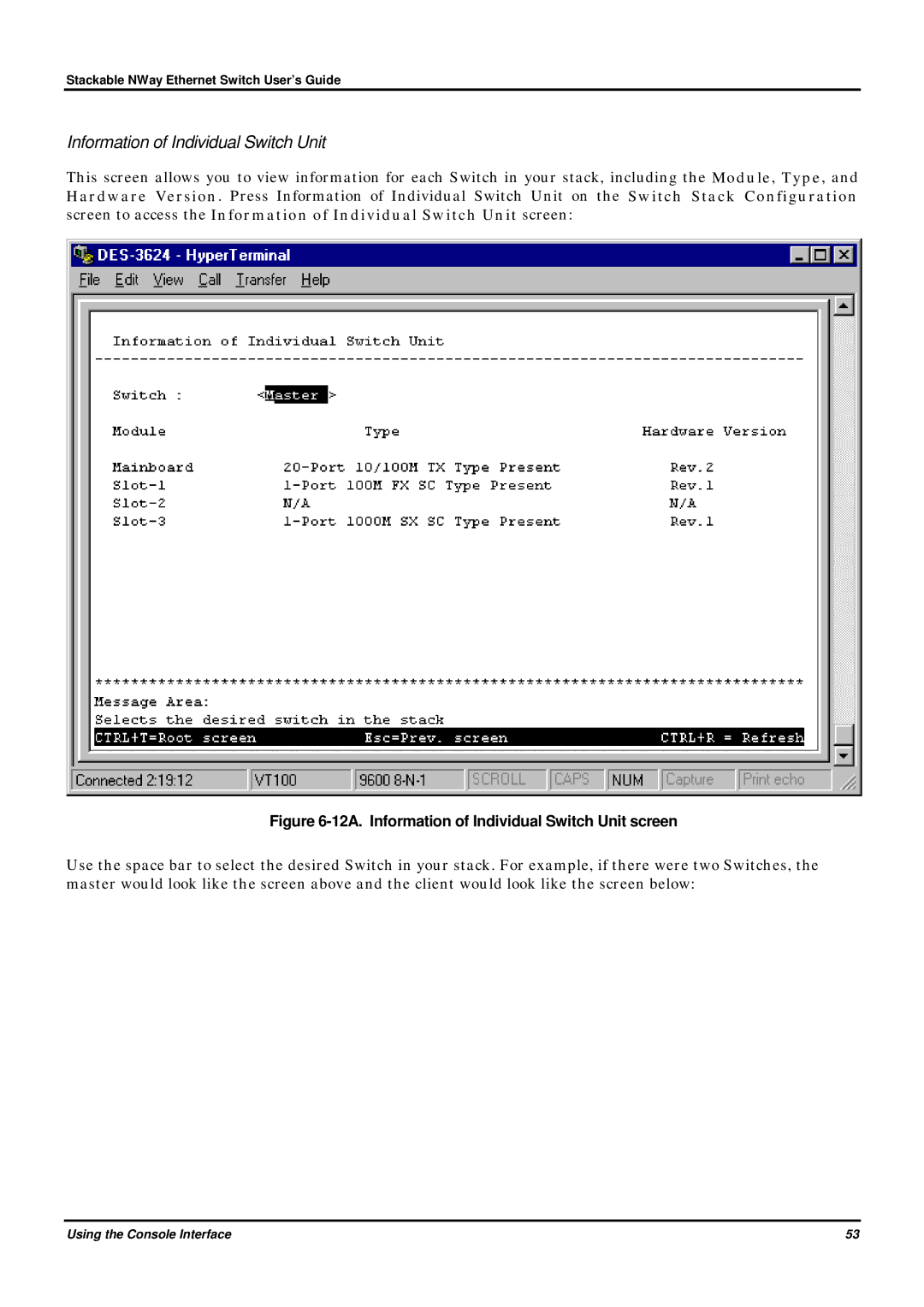 D-Link DES-3624 manual 12A. Information of Individual Switch Unit screen 