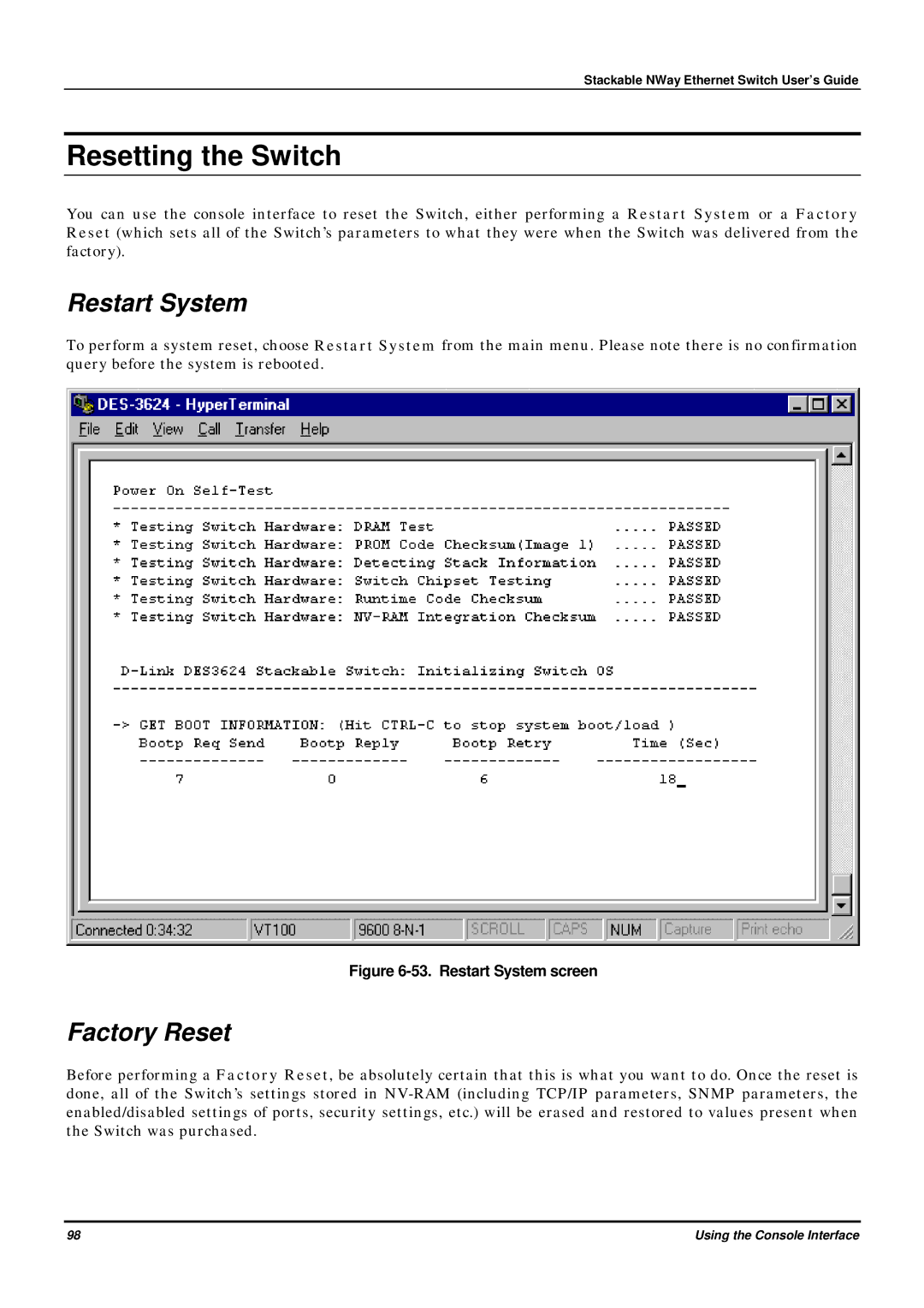 D-Link DES-3624 manual Resetting the Switch, Restart System, Factory Reset 