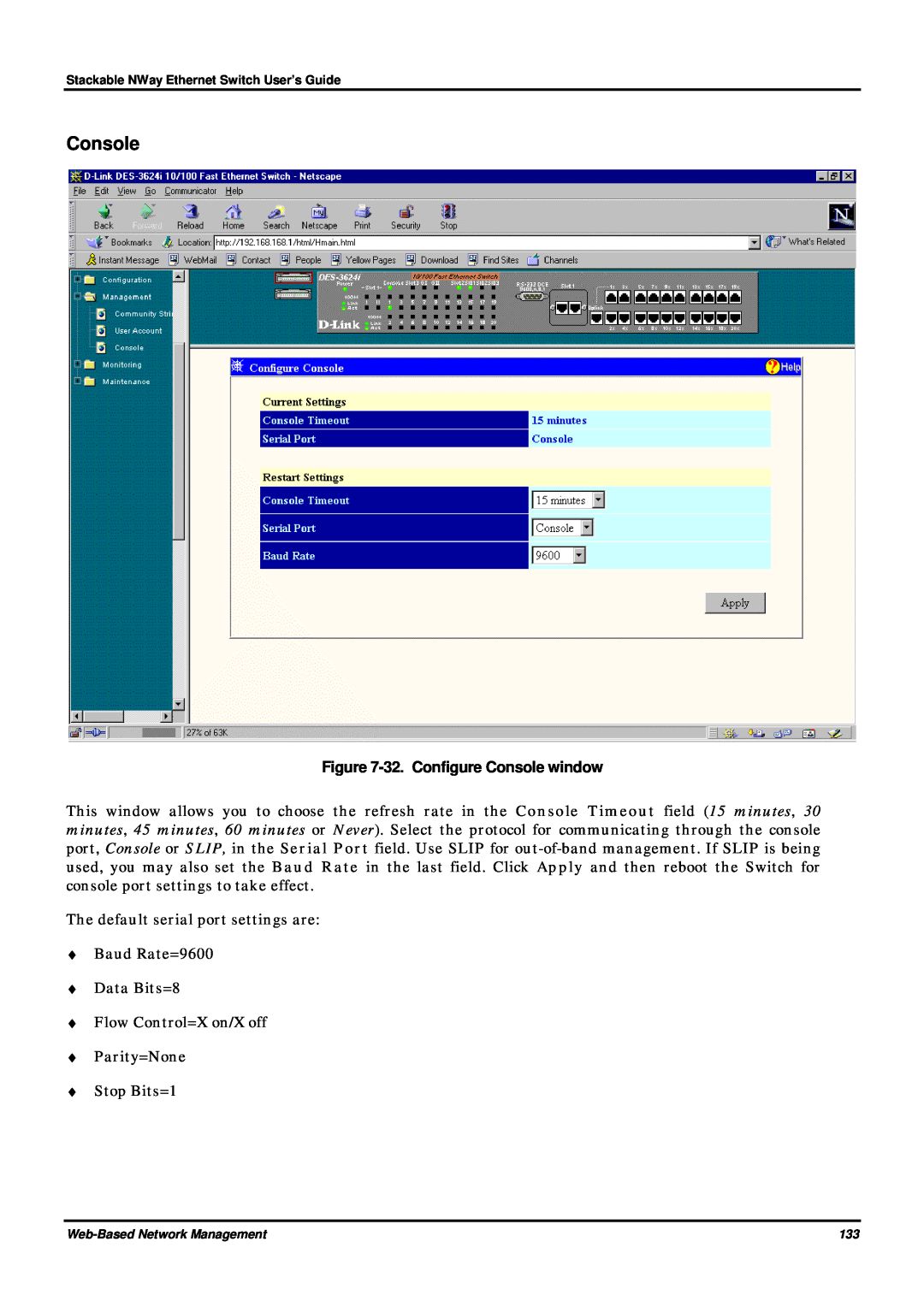 D-Link DES-3624 manual 32. Configure Console window 