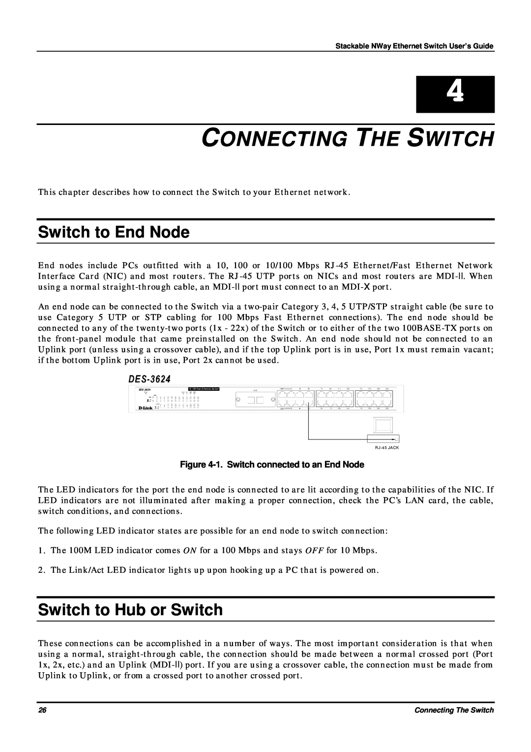 D-Link DES-3624 Connecting The Switch, Switch to End Node, Switch to Hub or Switch, 1. Switch connected to an End Node 