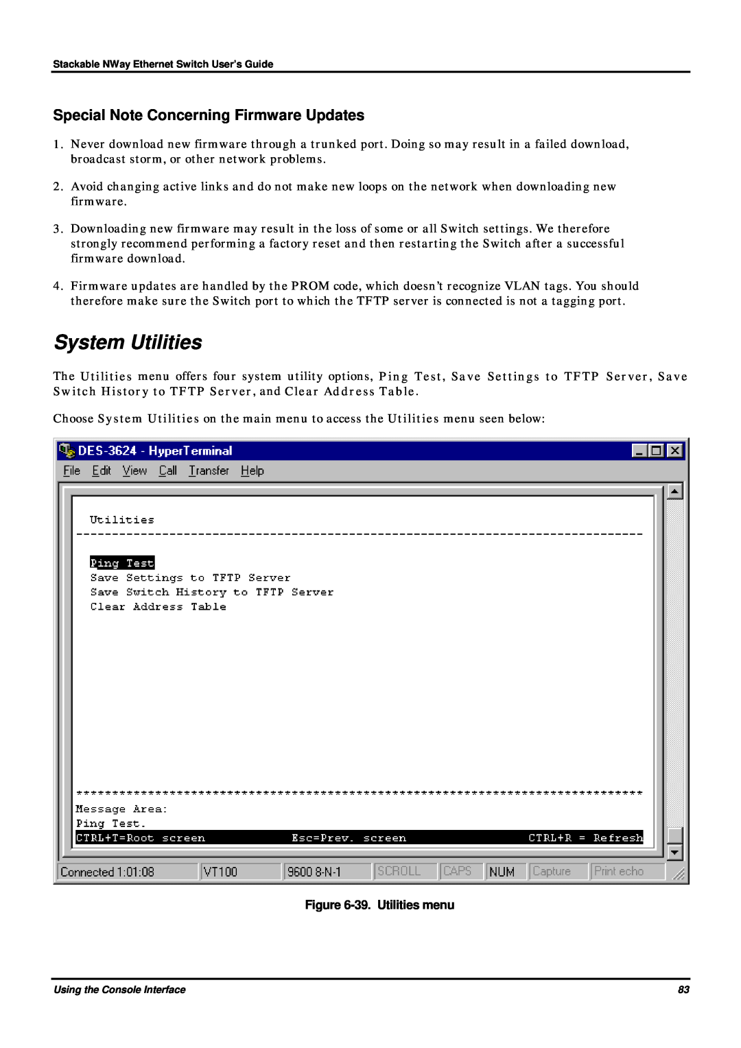 D-Link DES-3624 manual System Utilities, Special Note Concerning Firmware Updates, 39. Utilities menu 