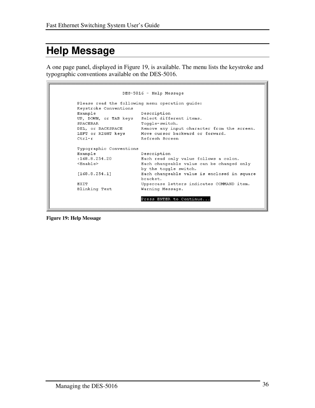 D-Link DES-5016 manual Help Message 