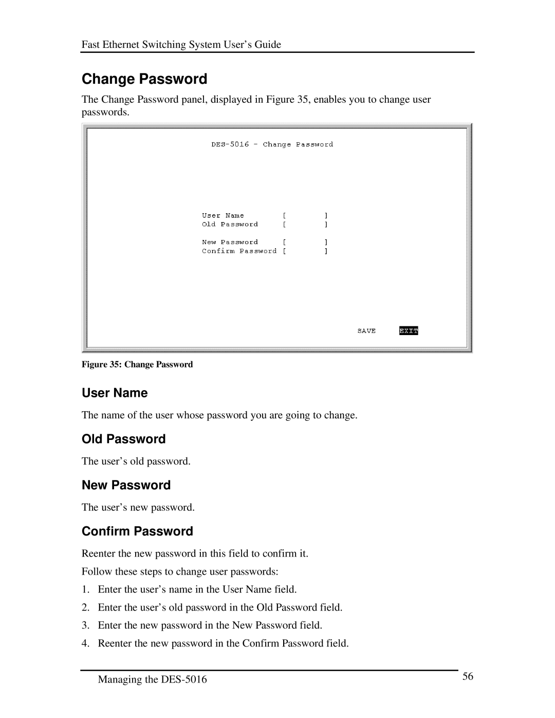 D-Link DES-5016 manual Change Password, Old Password, New Password 