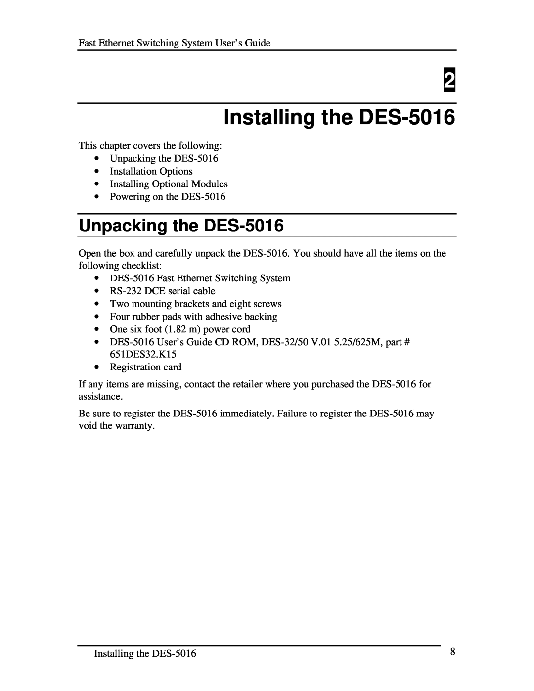 D-Link manual Installing the DES-5016, Unpacking the DES-5016 