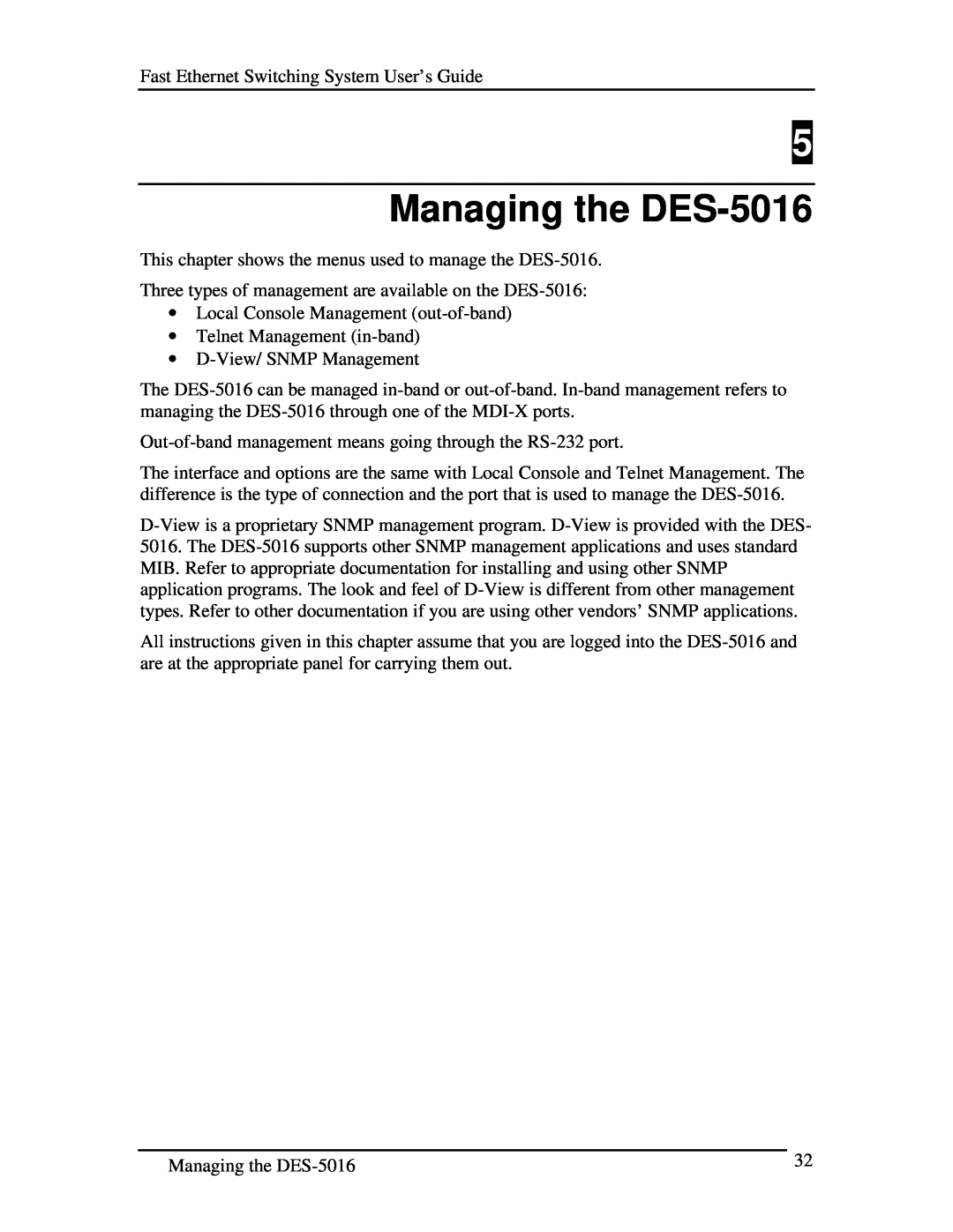 D-Link manual Managing the DES-5016 