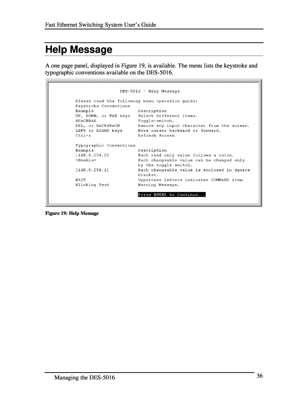 D-Link DES-5016 manual Help Message 