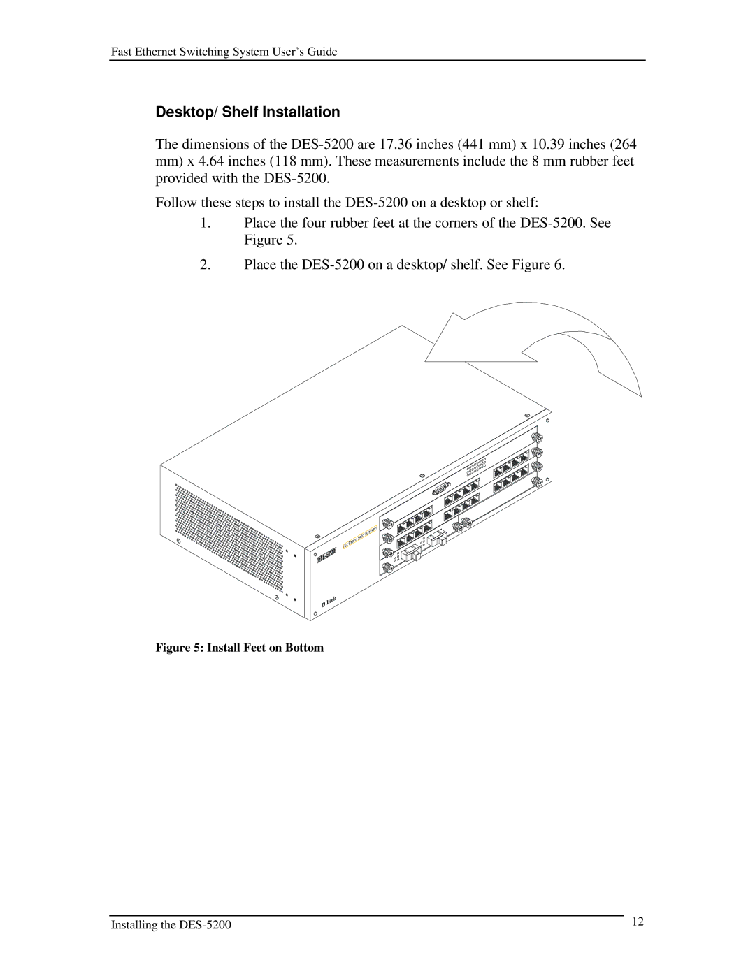 D-Link DES-5200 manual Desktop/ Shelf Installation, Install Feet on Bottom 