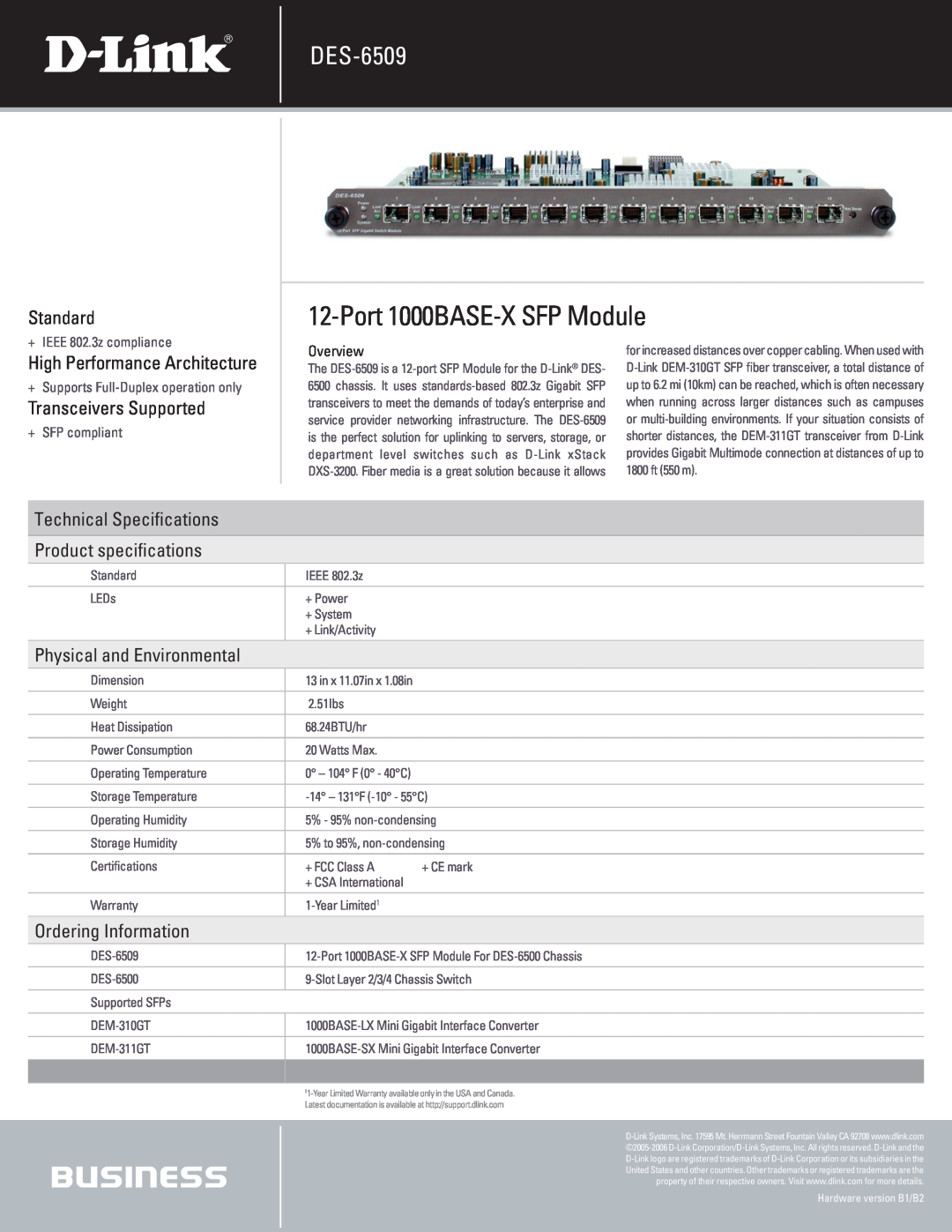 D-Link DES-6509 warranty Port 1000BASE-X SFP Module, Standard, High Performance Architecture, Transceivers Supported 