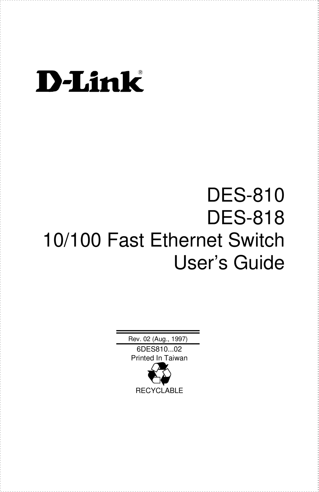 D-Link manual DES-810 DES-818 10/100 Fast Ethernet Switch User’s Guide 