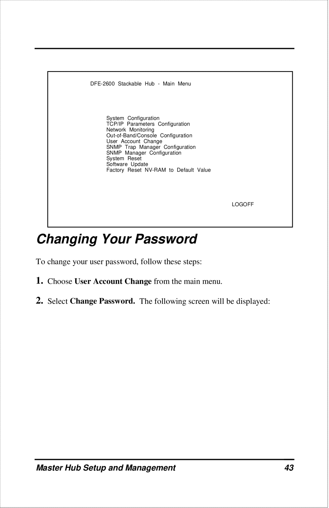 D-Link DFE-2600 manual Changing Your Password 