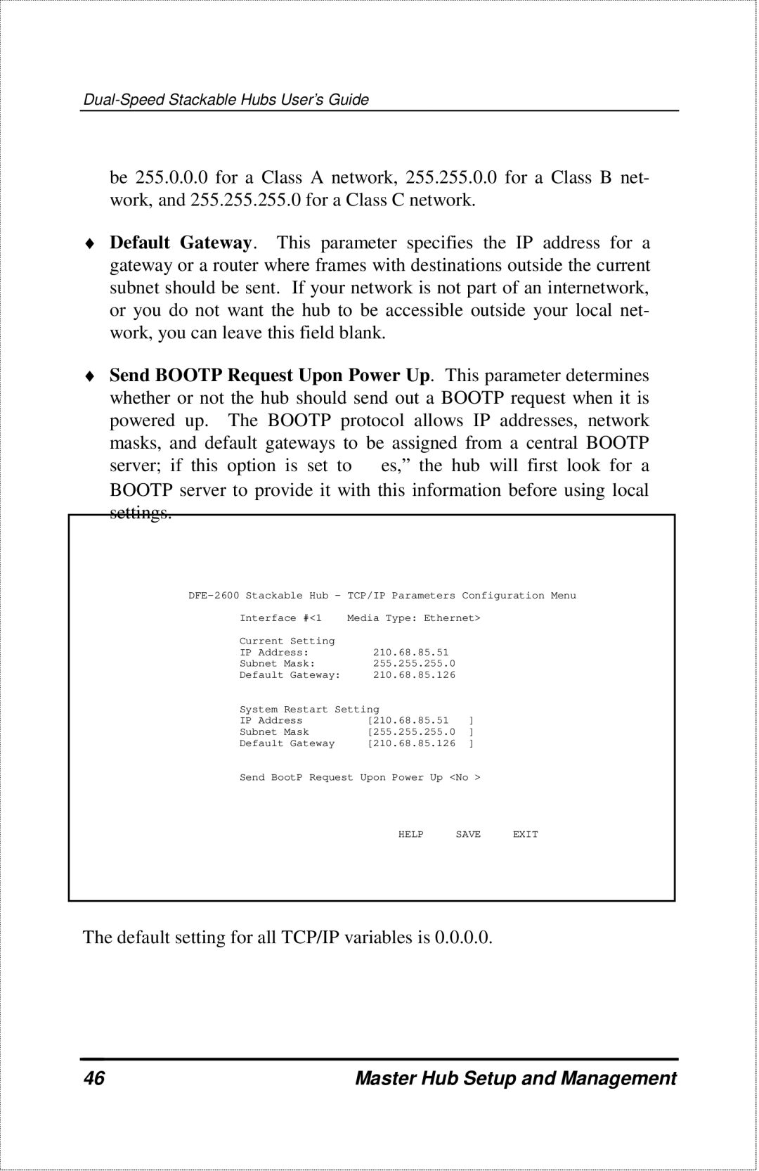 D-Link DFE-2600 manual Send Bootp Request Upon Power Up. This parameter determines 