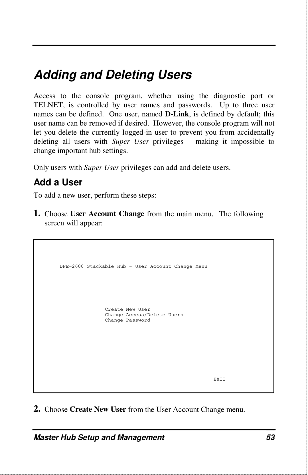 D-Link DFE-2600 manual Adding and Deleting Users, Add a User 