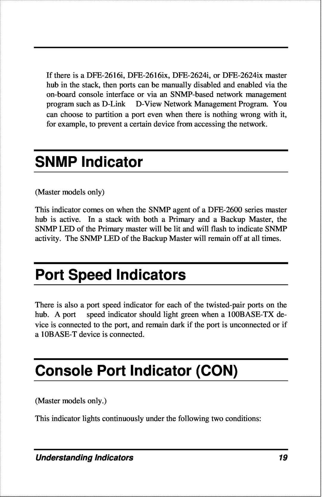 D-Link DFE-2600 manual SNMP Indicator, Port Speed Indicators, Console Port Indicator CON, Understanding Indicators 