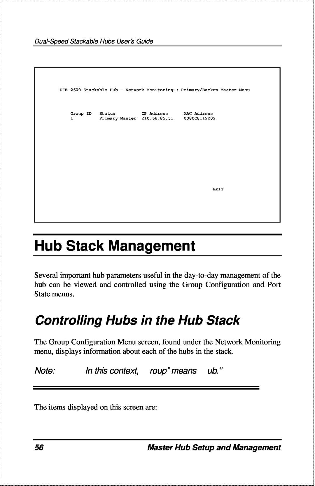 D-Link DFE-2600 manual Hub Stack Management, Controlling Hubs in the Hub Stack, In this context, roup” means ub.” 