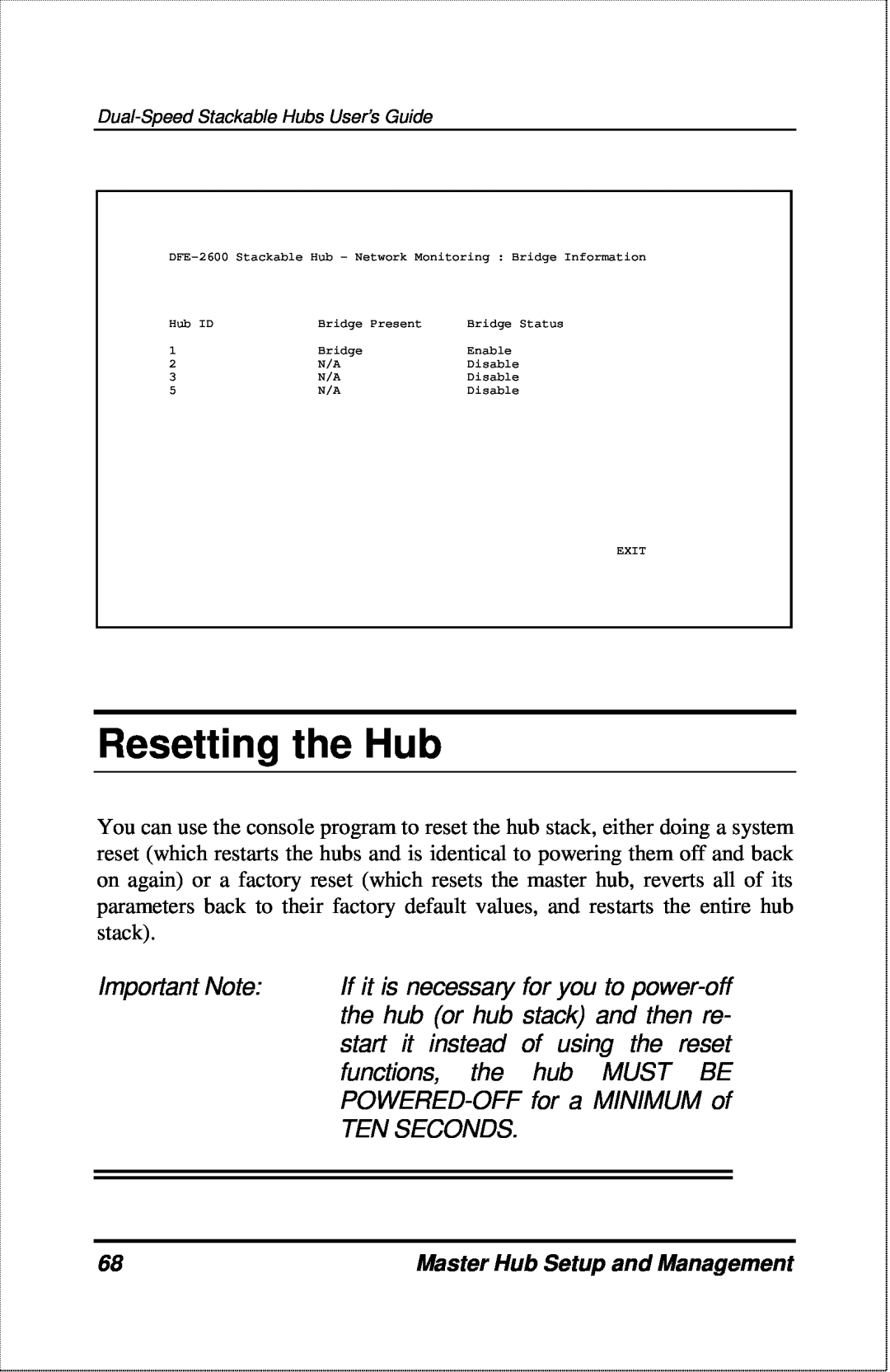 D-Link DFE-2600 Resetting the Hub, Important Note, the hub or hub stack and then re, start it instead of using the reset 