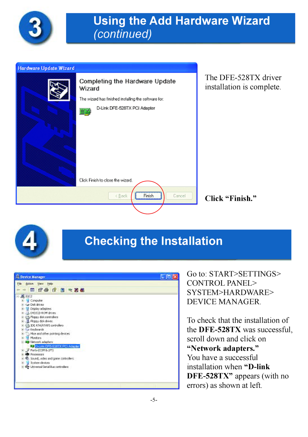 D-Link DFE-528TX manual Checking the Installation, Control Panel Systemhardware Device Manager 