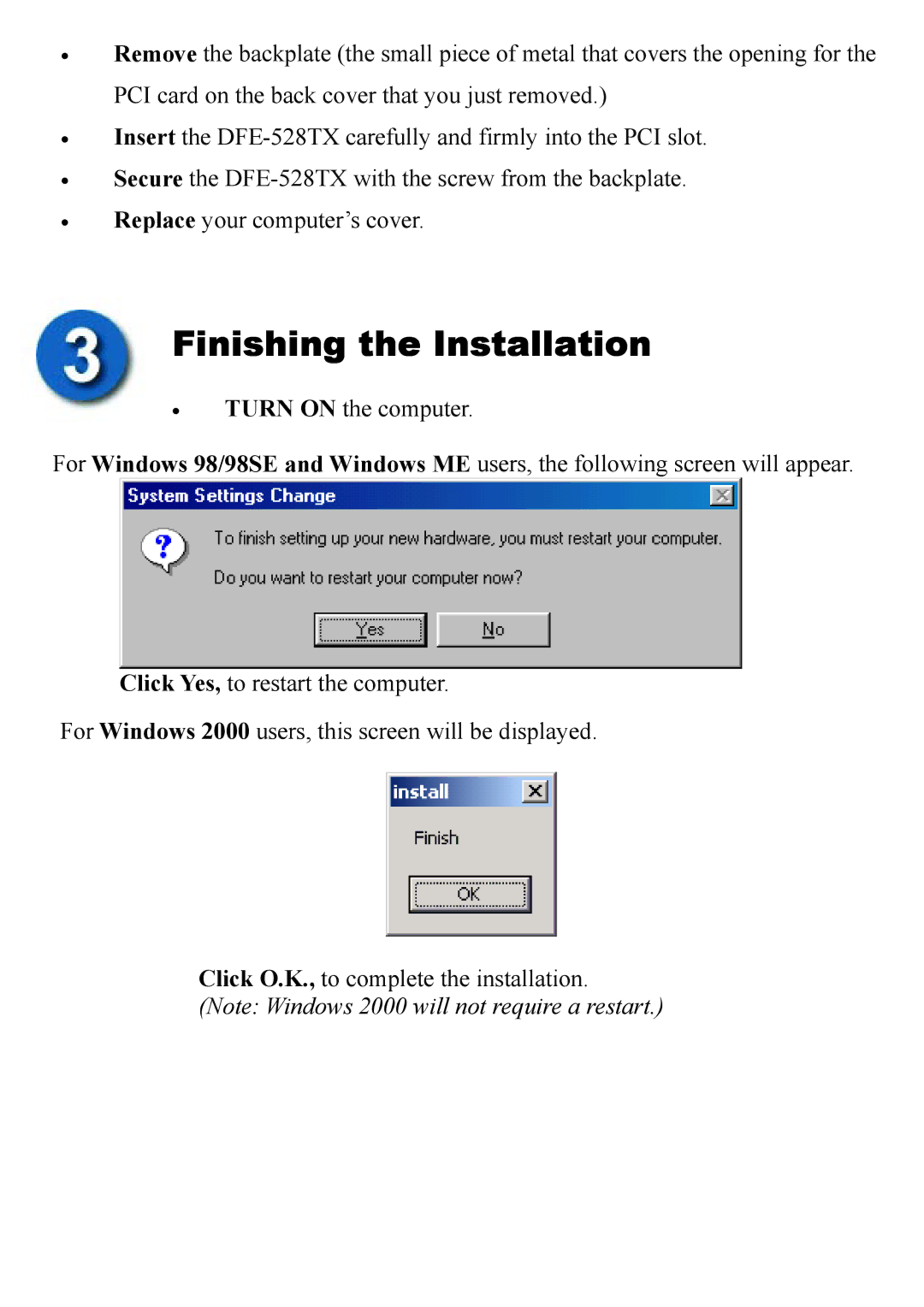 D-Link DFE-528TX manual Finishing the Installation 