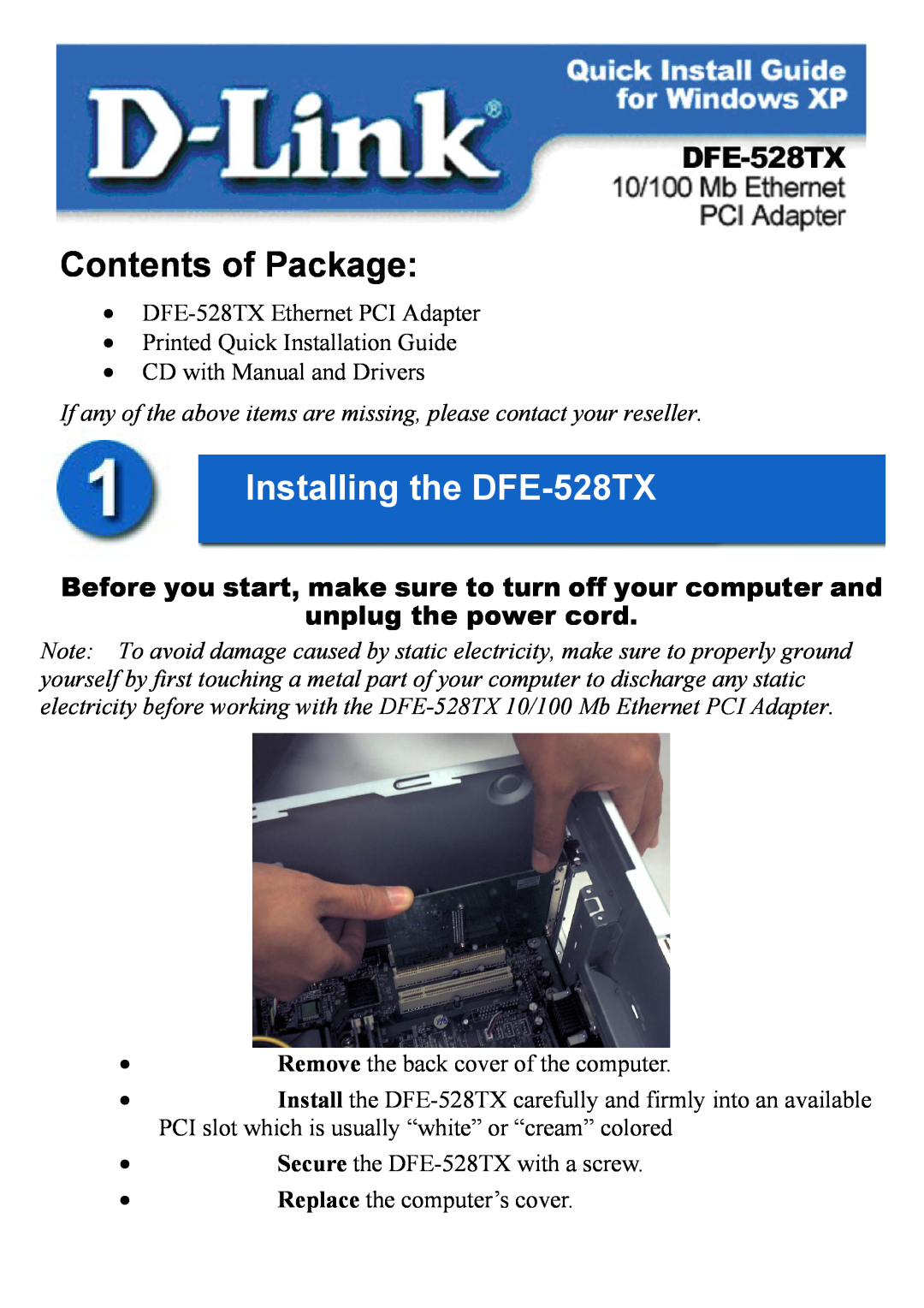 D-Link manual Contents of Package, Installing the DFE-528TX, Before you start, make sure to turn off your computer and 