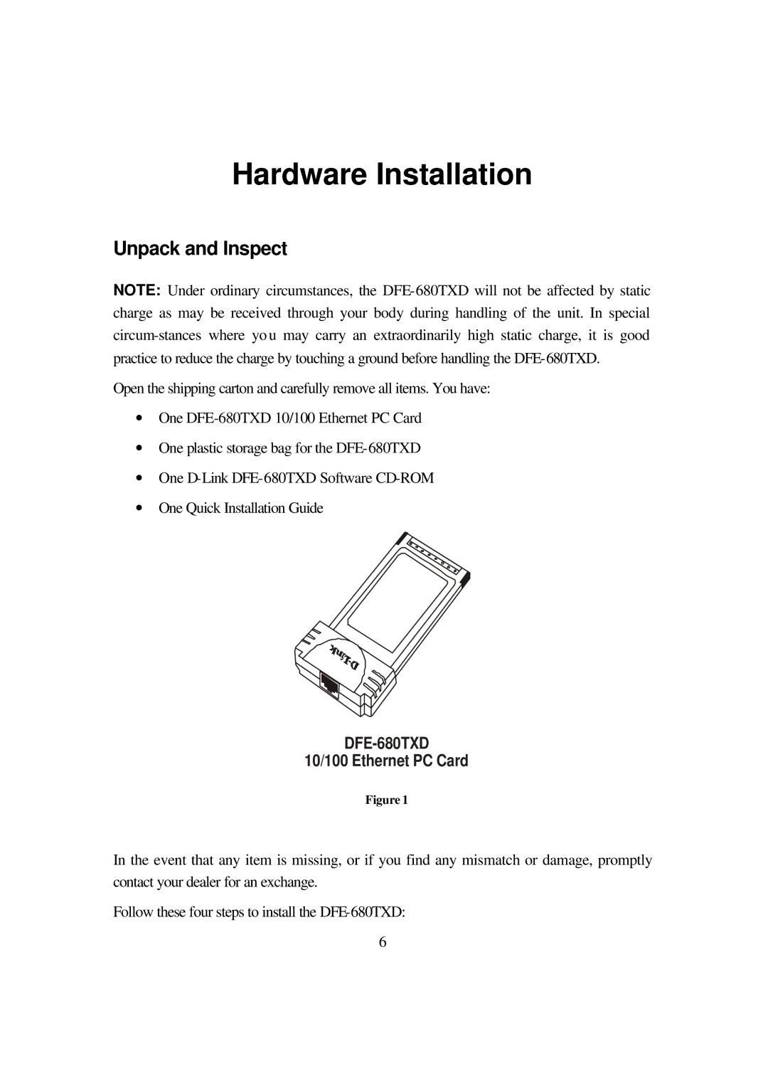 D-Link DFE-680TXD manual Hardware Installation 