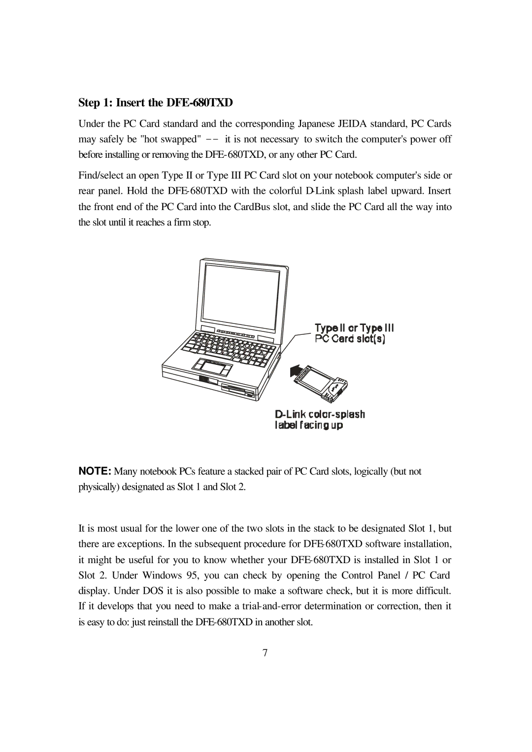 D-Link manual Insert the DFE-680TXD 