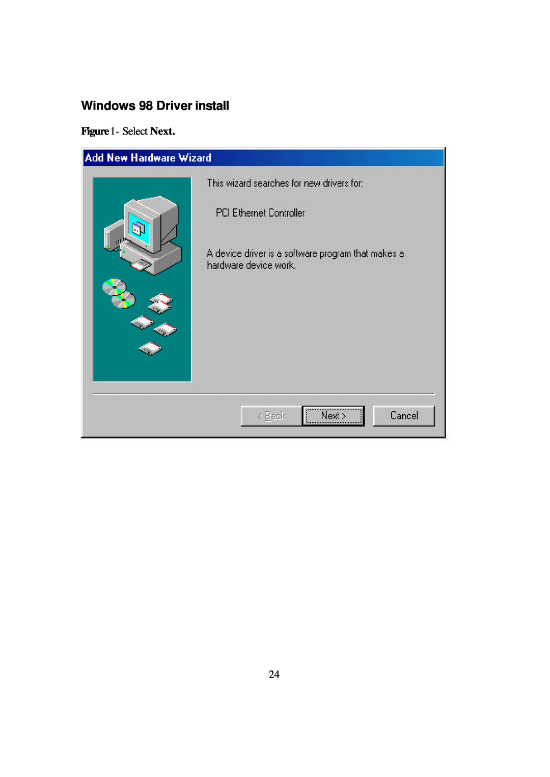 D-Link DFE-680TXD manual Windows 98 Driver install, Select Next 