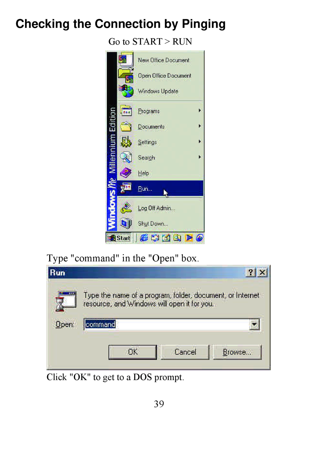 D-Link DFE-690TXD user manual Checking the Connection by Pinging, Type command in the Open box 