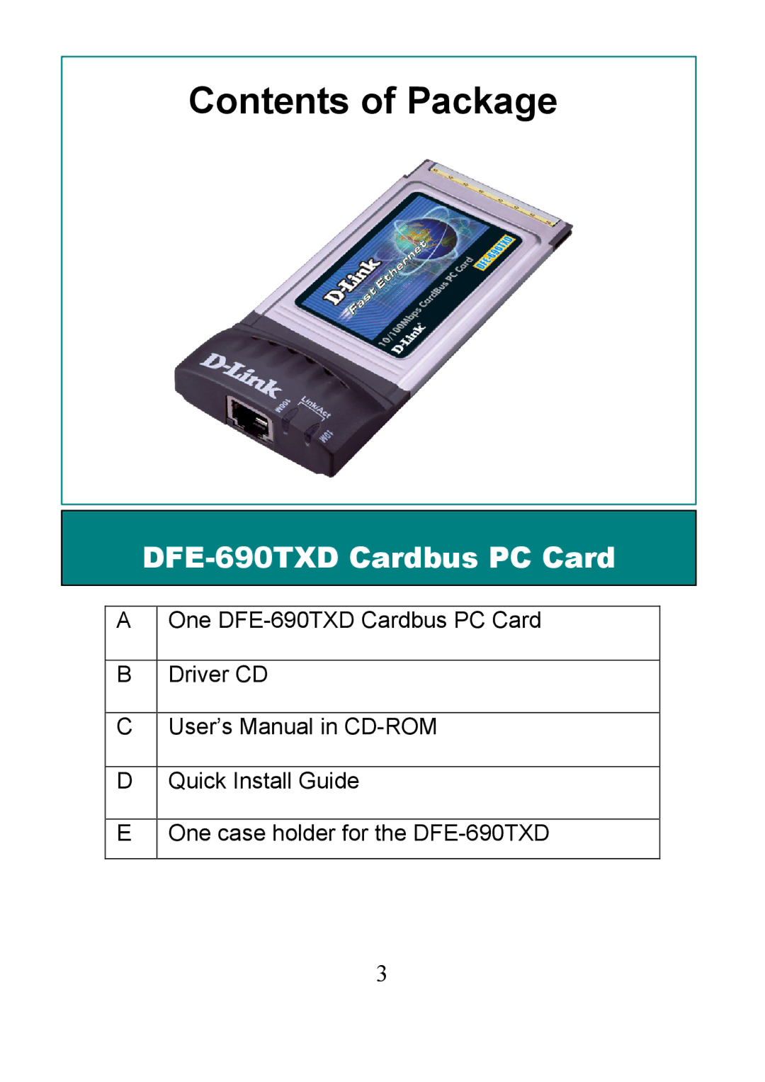 D-Link DFE-690TXD user manual Contents of Package 