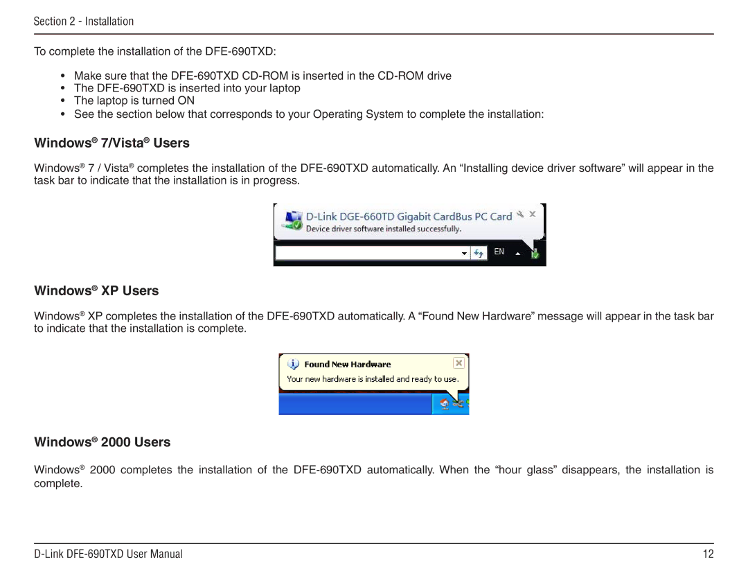 D-Link DFE-690TXD manual Windows 7/Vista Users, Windows XP Users, Windows 2000 Users 