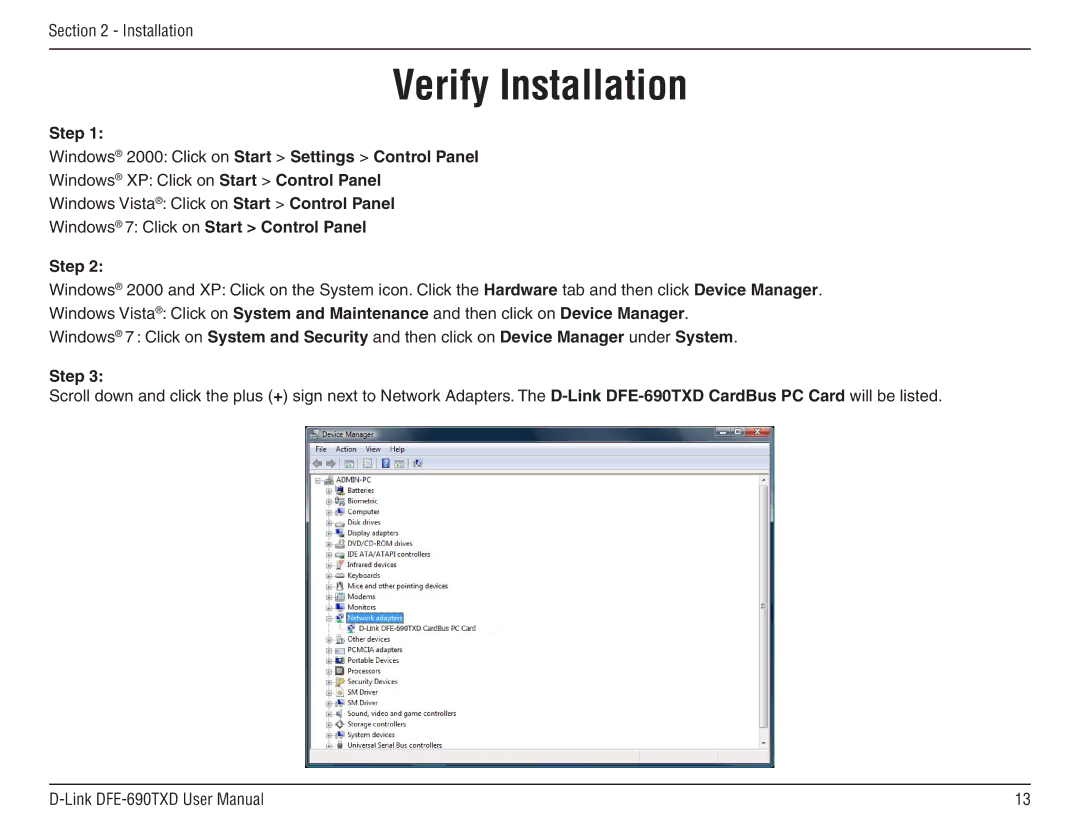 D-Link DFE-690TXD manual Verify Installation, Windows 7 Click on Start Control Panel Step 